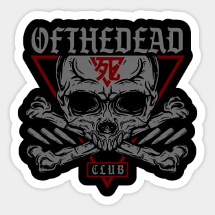 of the dead club Sticker